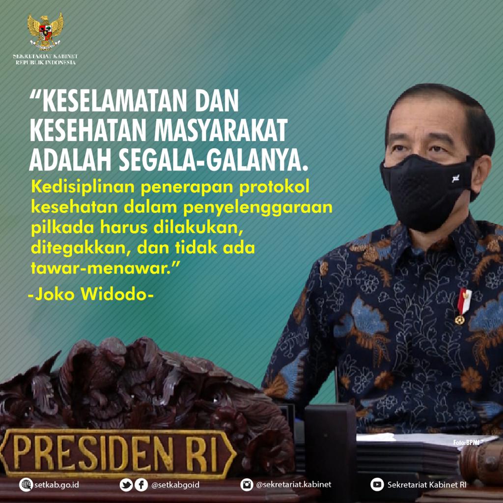 Pesan Presiden Joko Widodo pada Rapat Terbatas mengenai "Lanjutan Pembahasan Persiapan Pelaksanaan Pilkada Serentak"