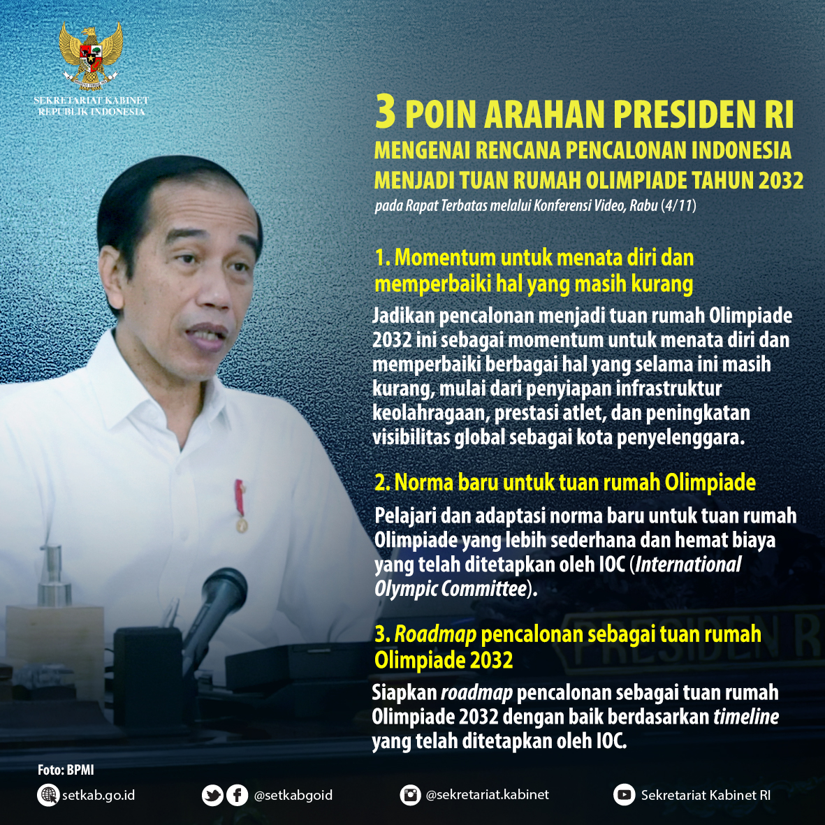 Arahan Presiden Joko Widodo pada Rapat Terbatas "Rencana Pencalonan Indonesia Menjadi Tuan Rumah Olimpiade Tahun 2032", Rabu (4/11)