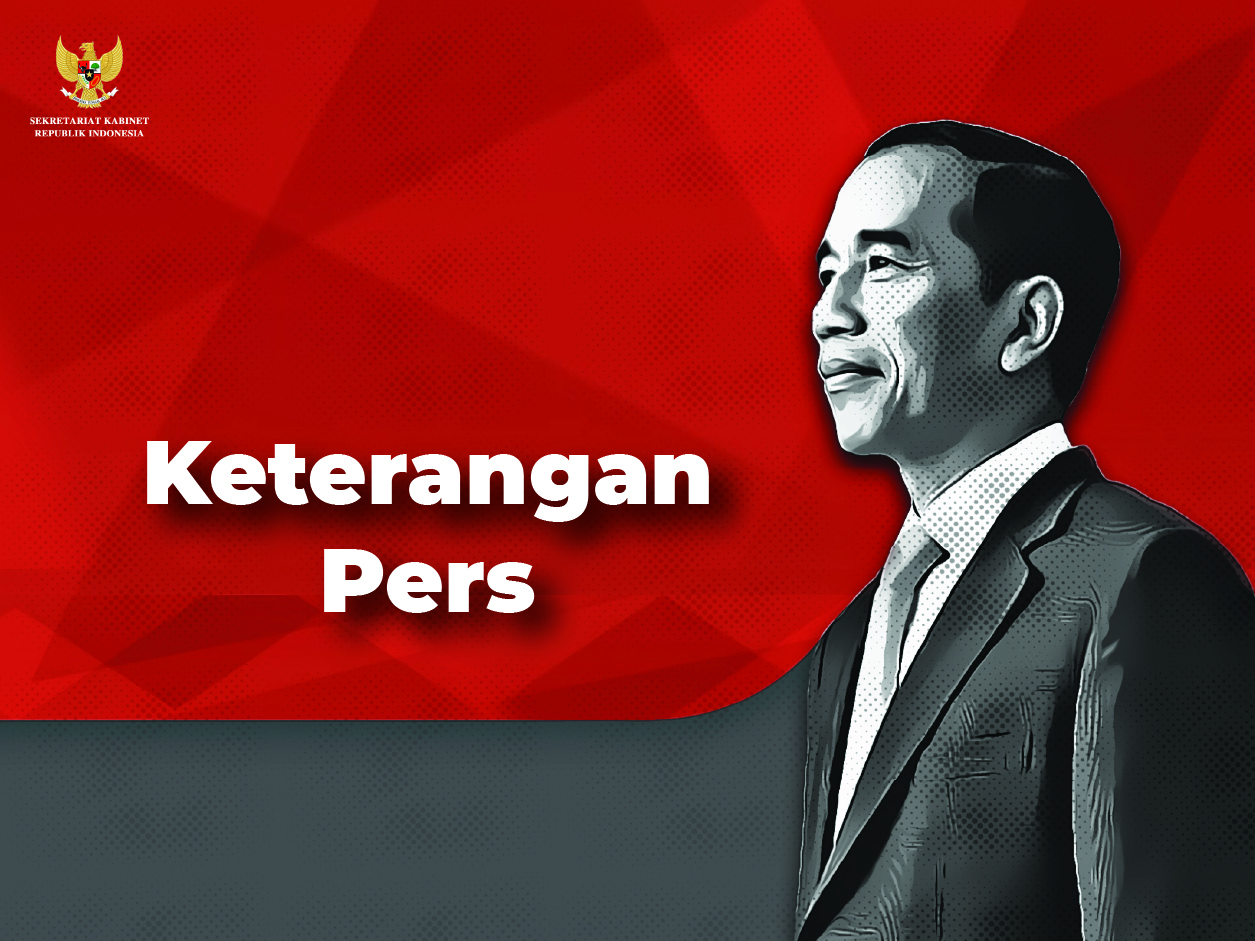 Sekretariat Kabinet Republik Indonesia |  Keterangan Pers Presiden Republik Indonesia Setelah Menghadiri Outlook Perekonomian Indonesia