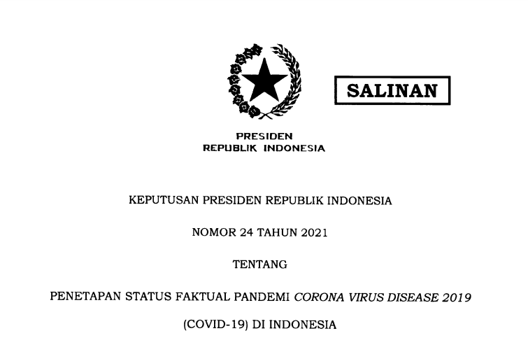 KEPPRES 24 TAHUN 2021 TENTANG PENETAPAN FAKTUAL PANDEMI